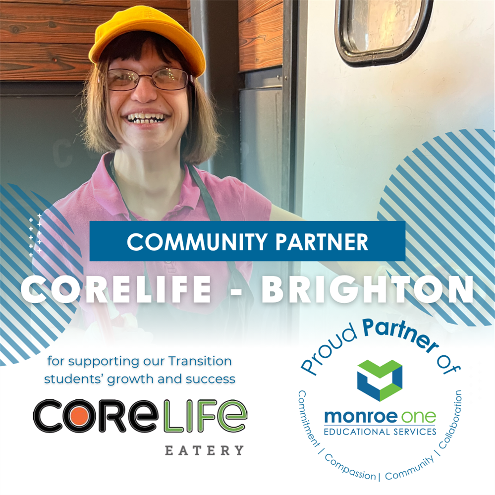  community partner, CoreLife - Brighton, for supporting our transition students' growth and success
